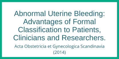 Abnormal Uterine bleeding - Formal classification
