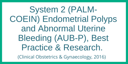 System 2 - PALM-COEIN - AUB-P Abnormal uterine bleeding