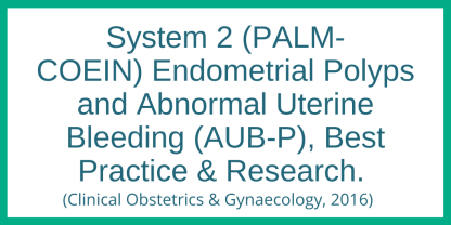 System 2 - PALM-COEIN) - Adenomyosis and abnormal uterine bleeding